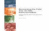 Reinventing the Field Trip: On Site Experimentation€¦ · Reinventing the Field Trip: Wilder Research, July 2011 On Site Experimentation Acknowledgments Wilder Research would like
