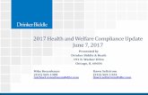 2017 Health and Welfare Compliance Update June 7, 2017news-info.gcgfinancial.com/acton/attachment/13579/f-078b... · Presented by Drinker Biddle & Reath 191 N. Wacker Drive Chicago,