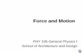 Force and Motion - rmutphysics€¦ · Balance and Unbalance Force zthe two individual forces "balance each other“ zthe force of friction acts leftwards, and there is no rightward
