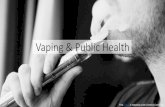 Vaping & Public Health - Marylandtaxes.gov · Tobacco Cigarettes in US Youths. JAMA Netw Open. 2019 Feb 1;2(2):e187794. doi : 10.1001/jamanetworkopen.2018.7794. 8. Kim S, Selya AS.