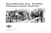 Handbook for Public Playground Safety - The Mat Kingthematking.com/.../handbook/playground-handbook.pdf · Falls and head injuries are the leading hazards associat-ed with public