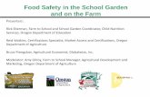 Food Safety in the School Garden and on the Farm Rick Sherman, Farm to School and School Garden Coordinator,