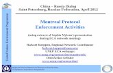 Montreal Protocol Enforcement Activities · ramme Regional Ozone Network for Europe & Central Asia Compliance Assistance Programme China –Russia DialogSaint Petersburg, Russian