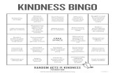 KINDNESS BINGO - University of Auckland · 2020-02-18 · my favorite movies KINDNESS BINGO. CARD 8 Wrote a positive note to myself for inspiration Put stray grocery carts where they
