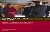 WHEN THE SKY FELL TO EARTH - International Campaign for Tibet · PDF file The New Crackdown in Buddhism in Tibet ©2004 by the International Campaign for Tibet ISBN: 1-879245-25-6