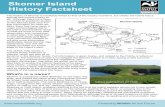 Skomer Island History Factsheet - welshwildlife.org · History Factsheet The history of Skomer is inevitably linked to that of the nearby mainland, but clearly the Island has a special