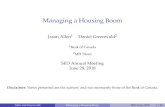 Managing a Housing Boom - Daniel L. Greenwald · LTV i,j,t -Across sectors: m¯ i,t = max m¯ I i,t,m¯ U i,t . I Dispersion in house size/income ratio: yi,t = wtn b,tei,t, ei,t iid˘