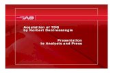 Acquisition of TDG by Norbert Dentressangle Presentation ... · Acquisition of TDG by Norbert Dentressangle Presentation to Analysts and Press. Disclaimer This document has been prepared