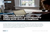Deliverability 101: Improve Email Deliverability with ... · 5. Opt-In Email Single opt-in emails are the easiest way to put bad data into a system other than the types of data outlined