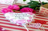 Valentine’s Day - Oceans Floral...Day - $3.80 Colours Available: 0017 Red F09827 9” Hrt Ladybug Valentine - $3.80 Colours Available: 0008 Multi F14957 9” Hrt Photo Rose Valen-tine’s