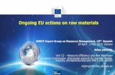 Ongoing EU actions on raw materials€¦ · 29 April - 3 May 2019, Geneve Milan GROHOL Unit C2 - «Resource Efficiency and Raw Materials» European Commission. Directorate-General