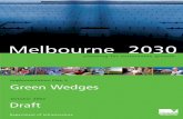 Plan 5 Green Wedges - Planning · wedges has been adopted for the purposes of Melbourne 2030 and this draft Implementation Plan. Where are they? The green wedges are distributed outside
