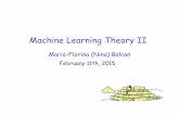 Machine Learning Theory II · February 11th, 2015 Sample complex. Â Machine Learning Theory II . Two Core Aspects of Machine Learning Algorithm Design. How to optimize? Automatically