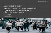 How Local Government manages demand – Homelessness · homelessness with varying degrees of success, but there is limited focus on preventing the fundamental causes of homelessness
