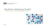 Workforce Planning Toolkit...This tool provides instruction on core concepts of action planning including data analysis, facilitation, change management, stakeholder engagement, and