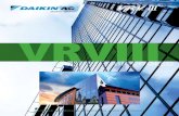 Air conditioning - Daikin VRV III Ductless & Ducted ...€¦ · air-conditioning solutions each exercise different operational characteristics regarding adding or removing heat energy