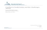 Conflict in South Sudan and the Challenges AheadConflict in South Sudan and the Challenges Ahead Congressional Research Service some accounts, the TGNU and the peace agreement on which