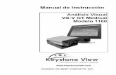Manu al de I nstruc ción - Keystone View Vision Screeners · De tan solo 25 cm (10 pulgadas) de ancho, 39 cm (15 ½ pulgadas) de largo y 17 cm (7 pulgadas) de alto, el VS-V GT Medical