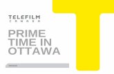 PRIME TIME IN OTTAWA - Telefilm Canada · 2018-07-16 · Daydream Nation starring @OfficialKat a Passion Project for @TheGenieAwards Nominated Cinematographer Jon Jottin httpWt.co
