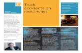 Truck 2 4 accidents on 6 motorways 8 - Onderzoeksraad · Accidents after tyre blowouts A tyre blowout can be caused by damage such as an object in the tyre or tyre pressure which
