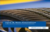 Tyre & Rim Insurance...This Tyre and Rim Insurance policy is designed to provide cover if your motor vehicle or motorcycle’s tyres are punctured, suffer a blowout, or are damaged