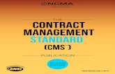 THE Contract management standard...Contract Management Standard. TM. is established as presented in . FIGURE 2. The Contract Management Standard. TM. Publication. 1.0 Guiding Principles
