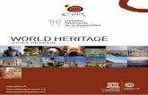 WORLD HERITAGE - WORLD HERITAGE SITES By UNESCO REINVENTED CITIES Spain has the privilege of being among