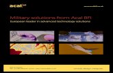 Military solutions from Acal BFi… · Military solutions from Acal BFi European leader in advanced technology solutions consult. design. integrate. ... array of fast I/O provided