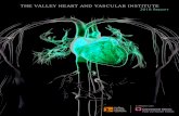 THE VALLEY HEART AND VASCULAR INSTITUTE 2018 Report · Valley’s Cardiac Surgery Program brings together highly skilled cardiac The Valley Heart and Vascular Institute compares its