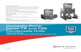 Domestic Pump Series CB and CBE Condensate Units · Condensate Units SINGLE OR DUPLEX 1,000 THRU 140,000 SQ. FT. EDR-250 THRU 34,748 LB./HR. Cast Iron Receivers: For years of dependable