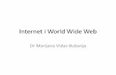 Internet i World Wide Web - bpa.edu.rs Internetu •Šta raditi sa paketima na Internetu i kako sa njima rukovati •IP je sistemski protokol koji šalje informacije u paketima- uspostavlja