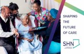SHAPING THE FUTURE OF CARE...SHAPING THE FUTURE OF CARE. Scarborough is a community of communities — diverse, inclusive, and proud. If you want to see the best of Canada — ...