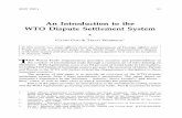 An Introduction to the WTO Dispute Settlement System · WTO Dispute Settlement System In this article two legal oficers from the Department of Foreign Affairs and Trade provide a