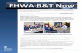 FHWA R&T Now · to roadside hardware crashes are created and validated through live crash tests. This laboratory ... factors involved in highway crashes—driver, vehicle, and infrastructure—so