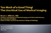 Dalhousie University Halifax, Nova Scotia May 2014 · Modern cross-sectional imaging has made medicine: Safer More effective Broad economic concerns about imaging 12% of health insurers’