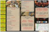 Mama’s Pizzamamasonderry.com/docs/menu_mamas.pdf · MAMA'S PIZZA ON DERRY STREET 3412 DERRY STREET • HARRISBURG, PA 171 Il MONDAY - THURSDAY - 1Ø:3ØAM - 9PM CLOSED SUNDAY 717.558.036