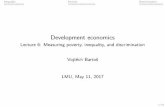 Lecture 6: Measuring poverty, inequality, and ...vojtechbartos.net/wp-content/uploads/2017DevEcon/Lectures/LMU_d… · lecture) 18/43 Inequality Poverty Discrimination Poverty: Conceptual