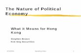 The Nature of Political Economy - HKU Faculty of Social ... powerpoint on C… · 6/14/2004 Speaking Notes 7 Land and the Colonial Political Economy aIn East Africa, the first rights