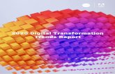 2020 Digital Transformation Trends Report · their organisation’s “greatest opportunity” in 2020. • About half (51%) ... The evidence is becoming overwhelming. According to