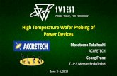 High Temperature Wafer Probing of Power Devices...Power Devices - Applications ... ABB. PowerDevices – Wide Band Gap ... It is mostly related to air pressure value, not to test time
