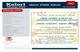 Kalori Henty Public School Week 3 Term 3 · Kalori “Message Stick” Term 3 Week 3 6th August 2019 Henty Public School 43 Sladen Street Henty NSW 2658 T 02 6929 3184 F 02 6929 3057