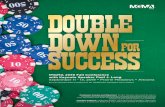 DOUBLE DOWN FOR SUCCESS - Amazon S3€¦ · DOUBLE DOWN FOR SUCCESS IMGMA 2019 Fall Conference Bi-Annual Education Conference for Healthcare Managers and Leaders Conference Agenda