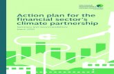 Financial Sector Action plan for the financial sector’s ... · public-private partnership solutions. The climate partnership for the financial sector has held workshops with and