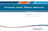 Primary Care Office Manual - Welcome to ASTHO Primary Care... · PRIMARY CARE OFFICE MANUAL 4 PCOs need to know about many facets of primary and preventive care in their state’s