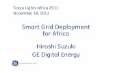 Smart Grid Deployment for Africa - hydro-net.org€¦ · Five Pillars of Smart Grid Demand Optimization. 4 GE Title or job number 11/21/2011 Asset Optimization Aging transformer on-line