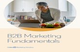 B2B Marketing Fundamentals...B2B buying cycles are long, emotion-driven and involve many stakeholders. Make sure you know who your marketing is reaching and how your buyers are reacting