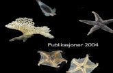 Publikasjoner 2004...distributions of capelin larvae in the Barents Sea investigated by otolith analysis. ICES CM 2004/DD:08. ... Stock Enhancement and Sea Ranching: Developments,