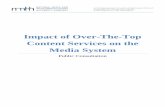 Impact of Over-The-Top Content Services on the Media Systemhunmedialaw.org/dokumentum/793/Impact_of...making arrangements with the service provider transmitting the signal through