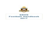 SBHS Football Handbook v3.1 · at the Sydney Football Stadium or the Sydney Cricket Grounds. Generally, the funds raised find their way back to the school’s sporting programmes,
