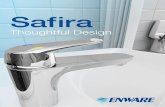 Safira - resource.enware.com.au · Safira captures contemporary style and quality engineering – built for the rigours of daily use and diversity of user groups across many industries.